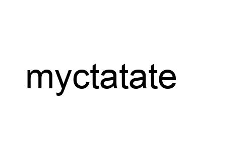 myctatate