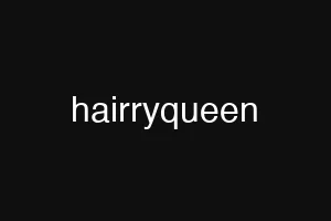hairryqueen