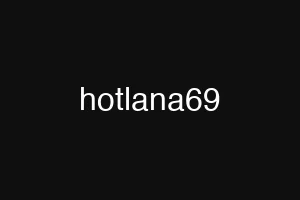 hotlana69