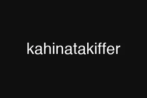 kahinatakiffer