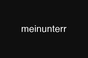 meinunterr