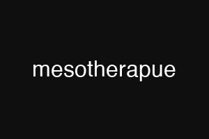 mesotherapue