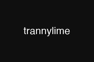 trannylime