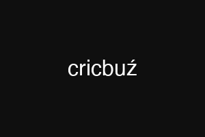 cricbuź