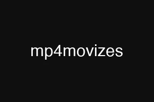 mp4movizes